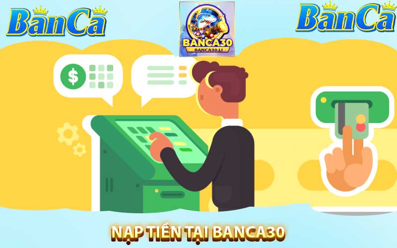 Nạp tiền tại banca30